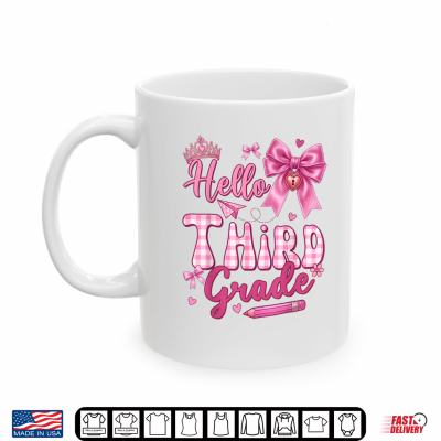 Mug Hello 3rd Grade Bow Teacher Student First Day Of School Shirt