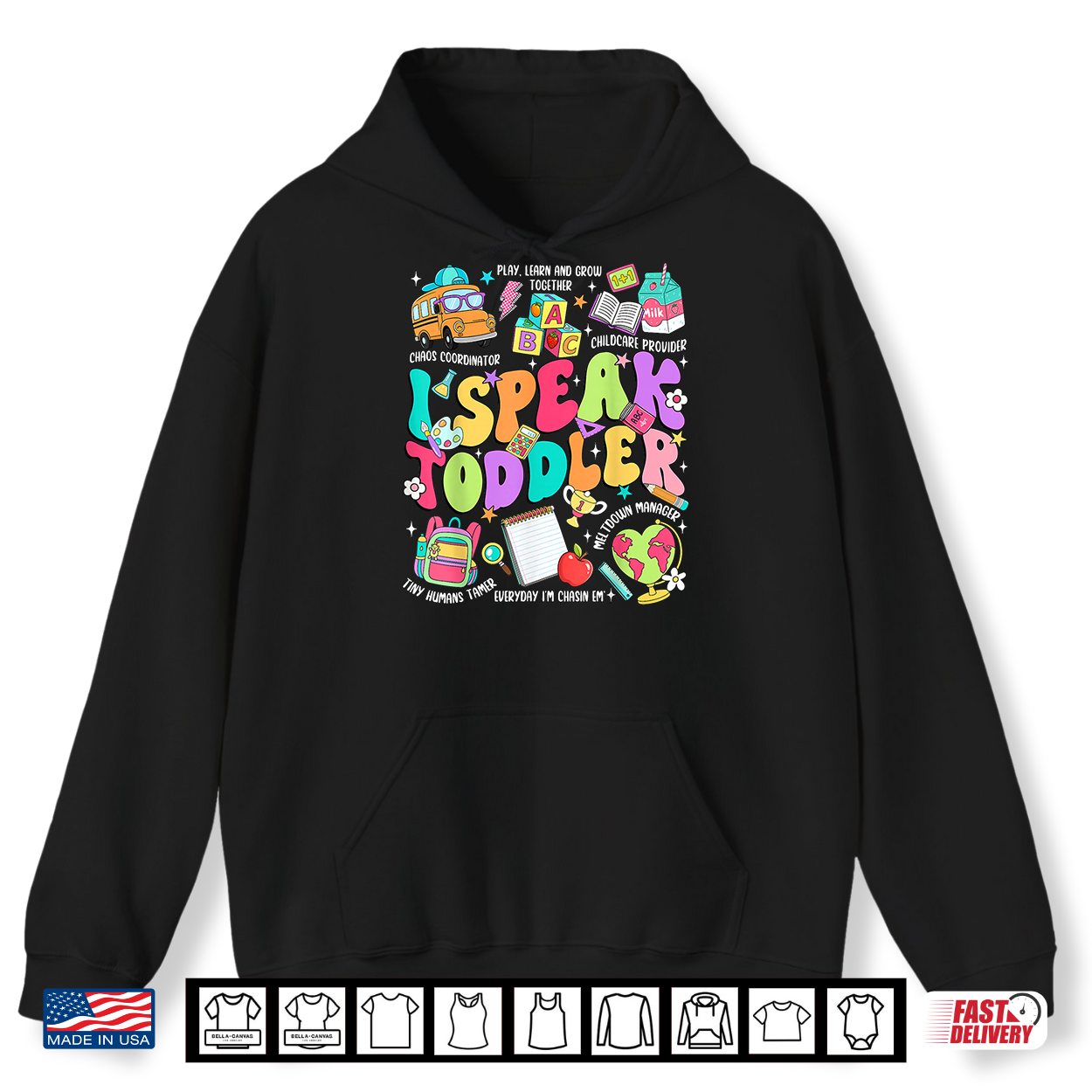 I Speak Toddler Pre K Back To School First Day Teacher Student Shirt I Speak Toddler Pre K Back To School First Day Teacher Student Shirt