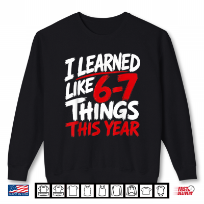 Sweatshirt Last Day Of School 67 Youth 6 7 Last Day Of School Shirt