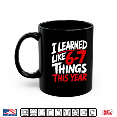 Mug Last Day Of School 67 Youth 6 7 Last Day Of School Shirt
