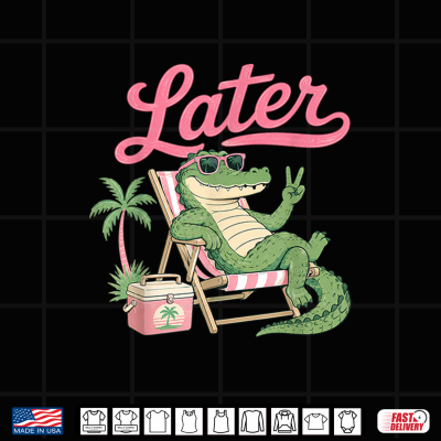 Design See You Later Last Day Of School Teacher Summer Alligator Shirt