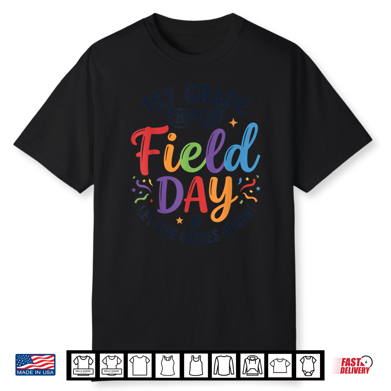 1St Grade Field Day 2026 Let The Games Begin Teacher Student Shirt