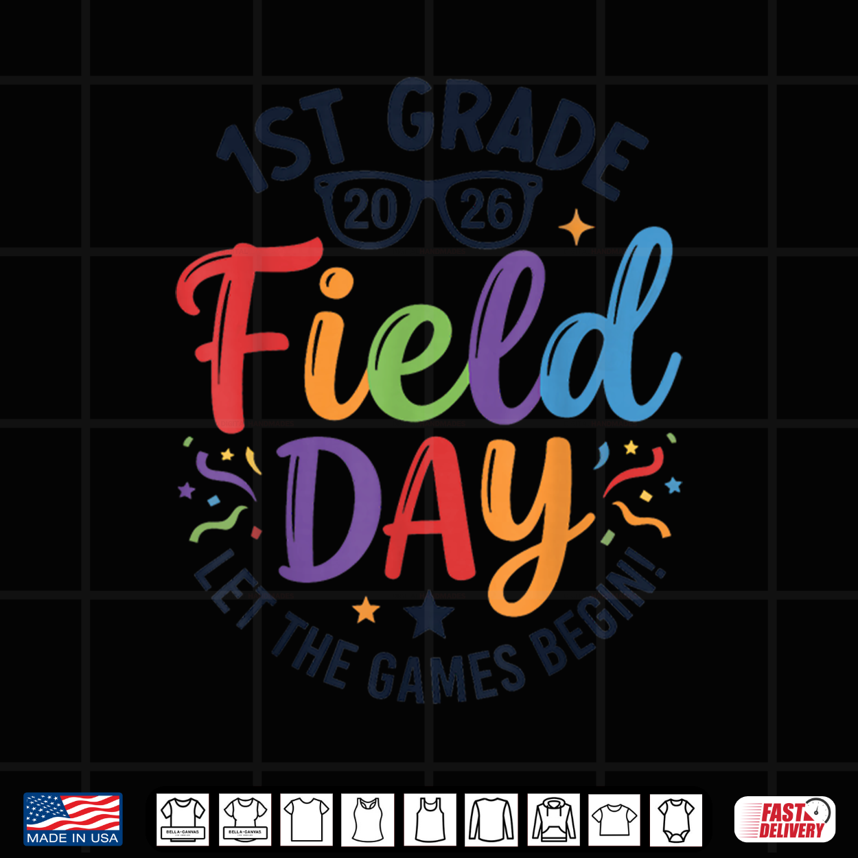 1St Grade Field Day 2026 Let The Games Begin Teacher Student Shirt