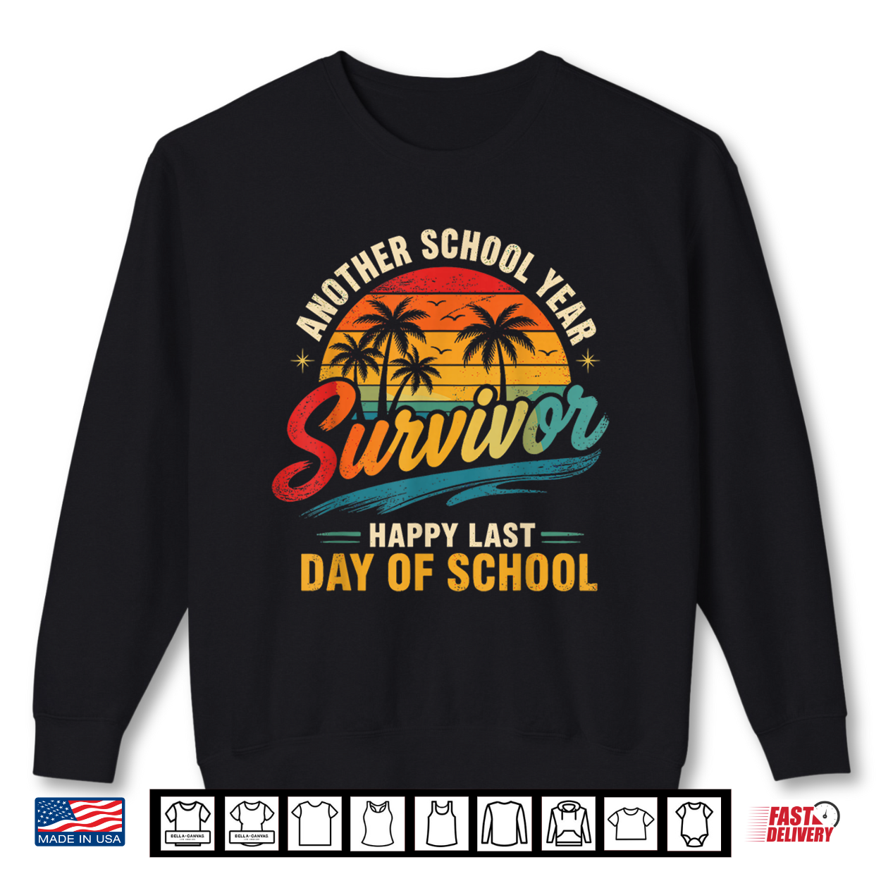 Another School Year Survivor Last Day Of School Teacher Student Shirt