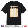 Bruh Sign My Shirt Bruh It’S My Last Day Of School Sign Shirt