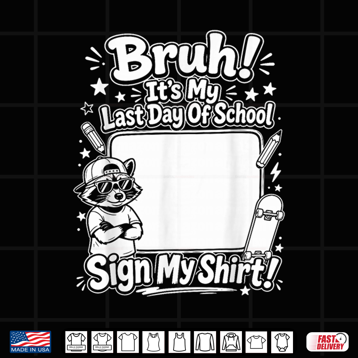 Bruh It’S My Last Day Of School Sign Shirt Student Shirt