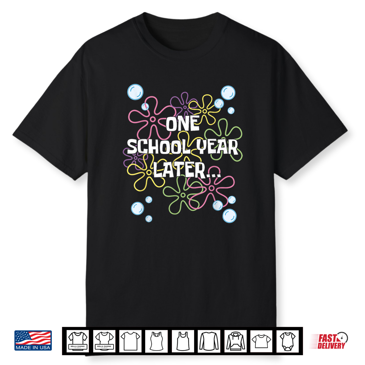 One School Year Later Last Day Of School For Student Teacher Shirt