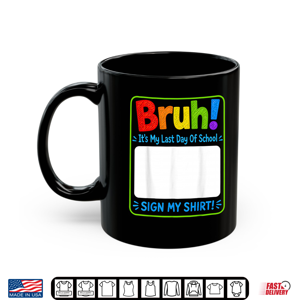 Student Sign Bruh It’S My Last Day Of School Sign Shirt Student Sign Bruh It’S My Last Day Of School Sign Shirt