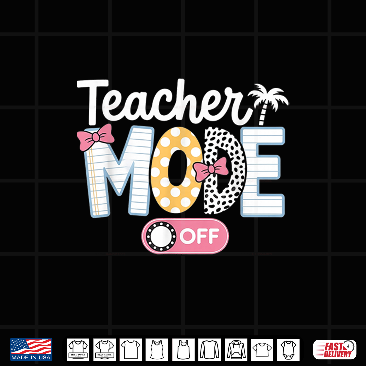 Teacher Mode Off Shirt End Of The Year Funny Hello Summer Shirt Teacher Mode Off Shirt End Of The Year Funny Hello Summer Shirt