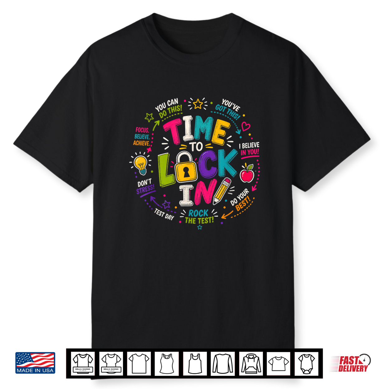 Time To Lock In Test Day Teacher Testing Day Motivation Shirt