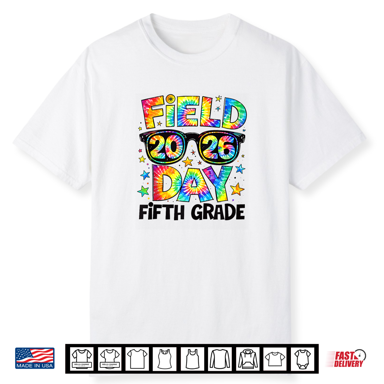 Field Day 2026 Fifth 5Th Grade Tie Dye Teacher Student Shirt Field Day 2026 Fifth 5Th Grade Tie Dye Teacher Student Shirt
