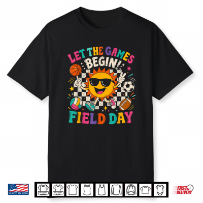 Field Day 2026 Let The Games Begin Teacher Field Day Shirt