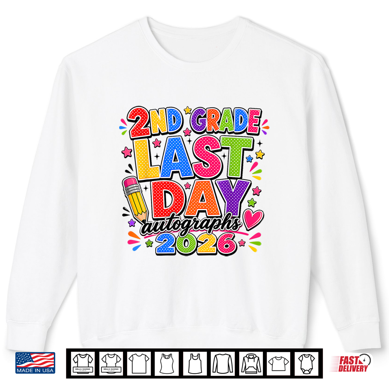 Last Day Of School Autographs 2025 2026 2Nd Grade Graduation Shirt