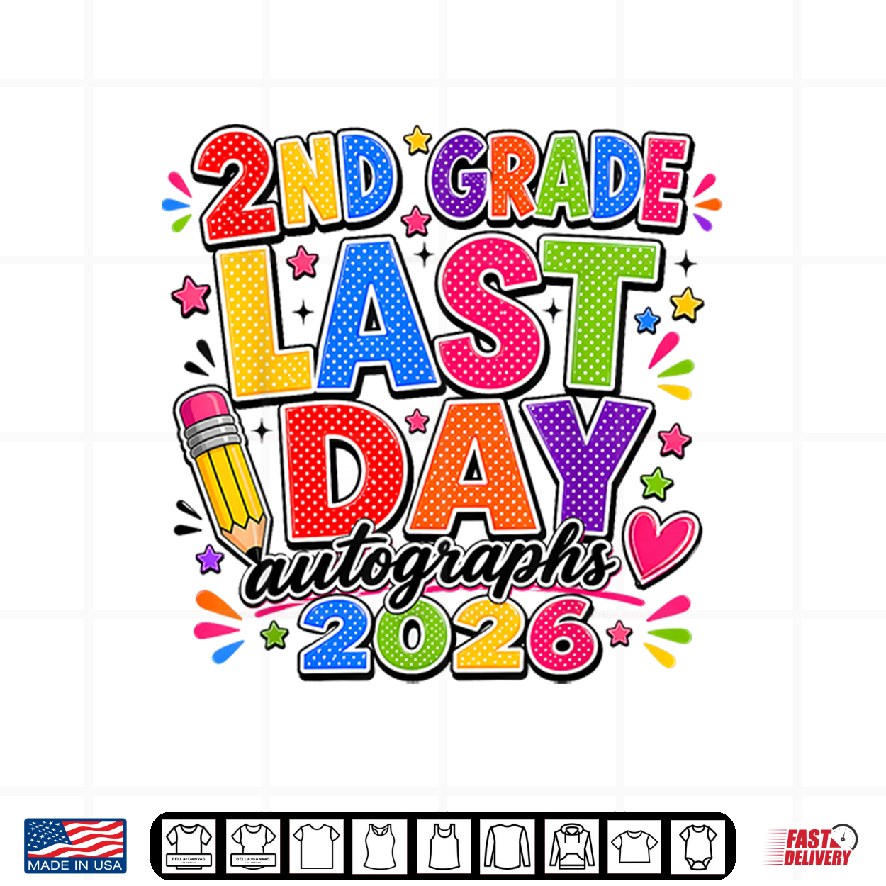 Last Day Of School Autographs 2025 2026 2Nd Grade Graduation Shirt