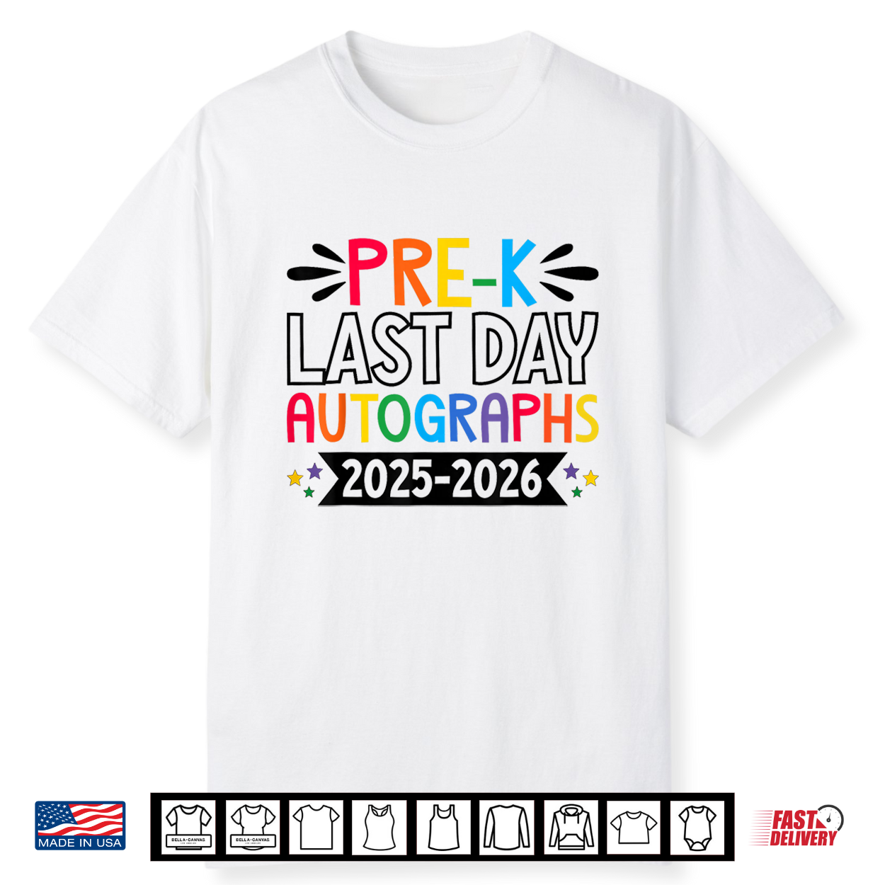 Last Day Of School Autographs 2025 2026 Prek Graduation Shirt