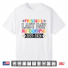Last Day Of School Autographs 2025 2026 Preschool Graduation Shirt