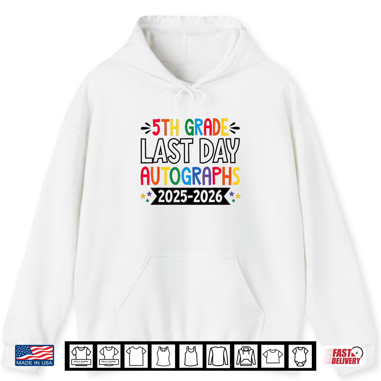 Last Day Of School Autographs 2025 2026 5Th Grade Graduation Shirt