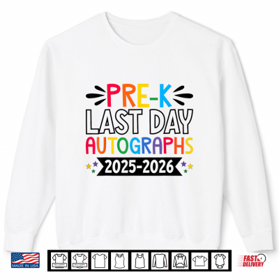 Sweatshirt Last Day Of School Autographs 2025 2026 Prek Graduation Shirt