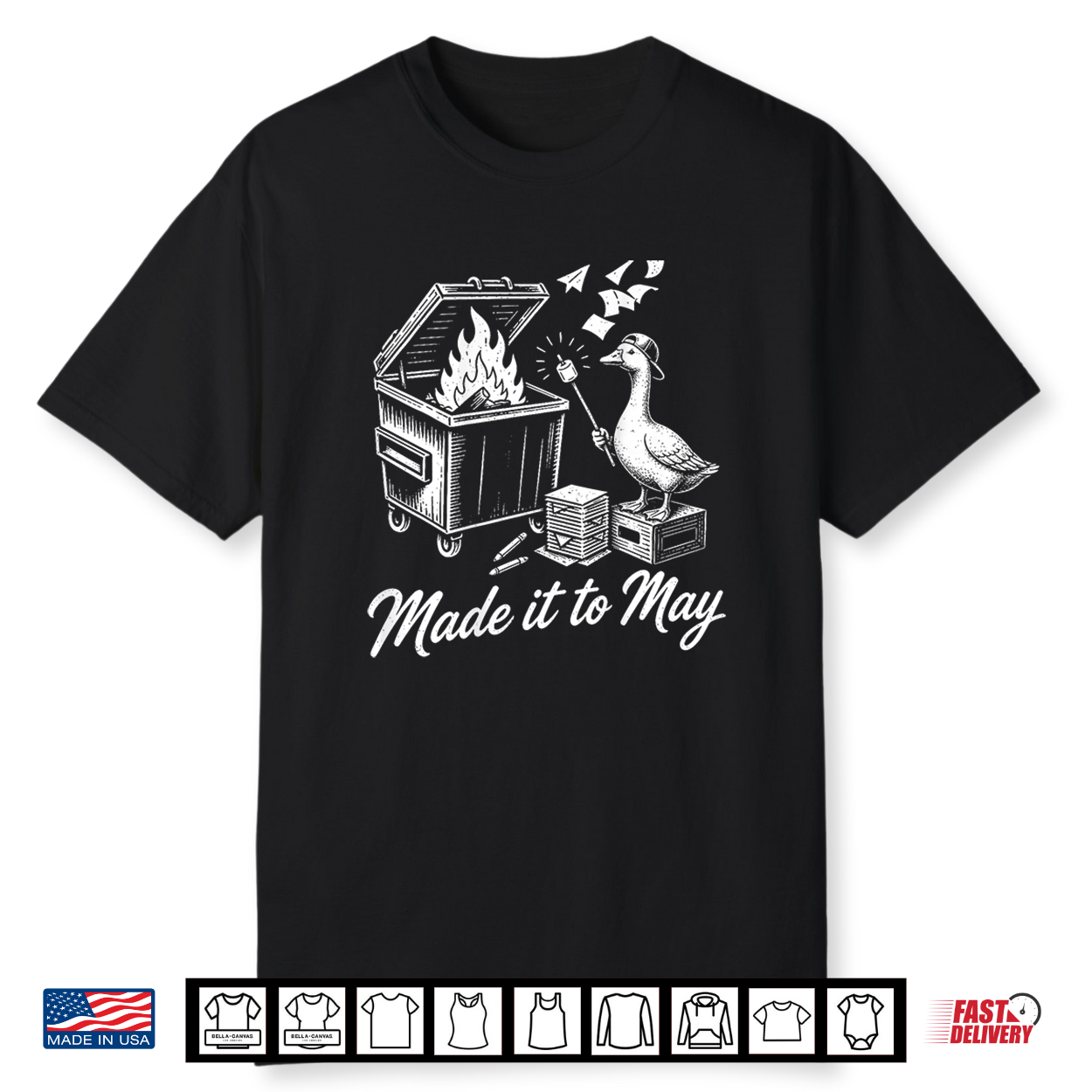 On Back Goose Dumpster Fire Made It To May Teacher Last Day Shirt