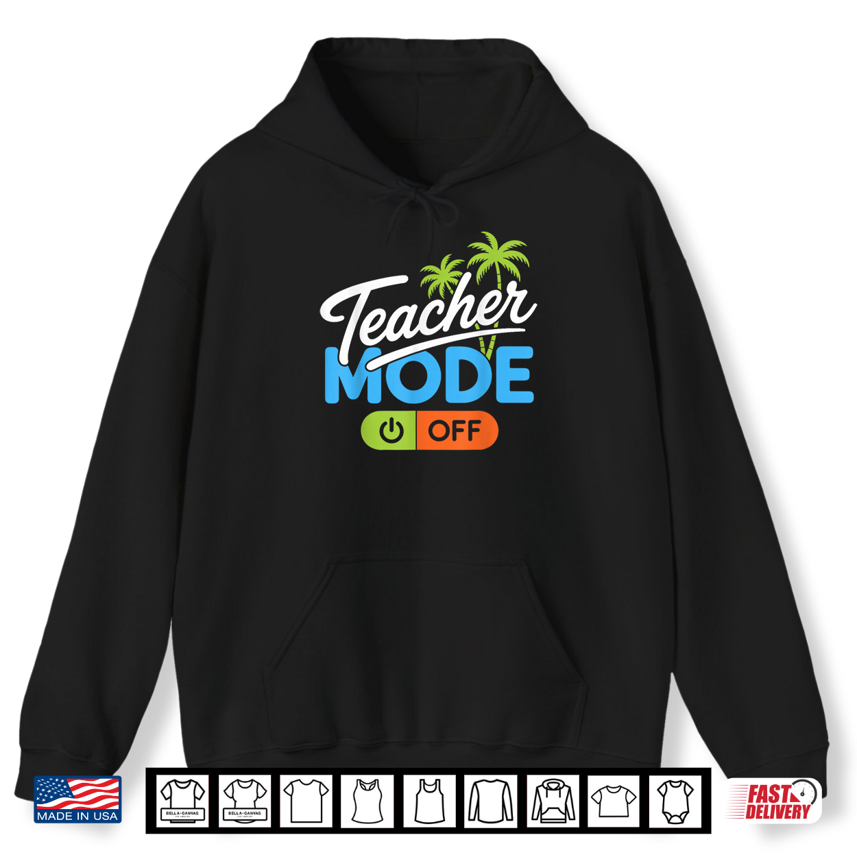 Teacher Mode Off Summer Break Last Day Of School Teacher Shirt