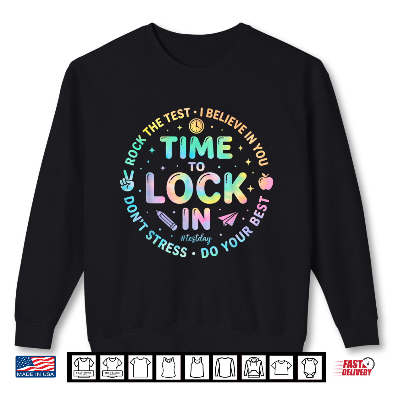 Test Day Time To Lock In Tie Dye State Testing Day Teacher Shirt