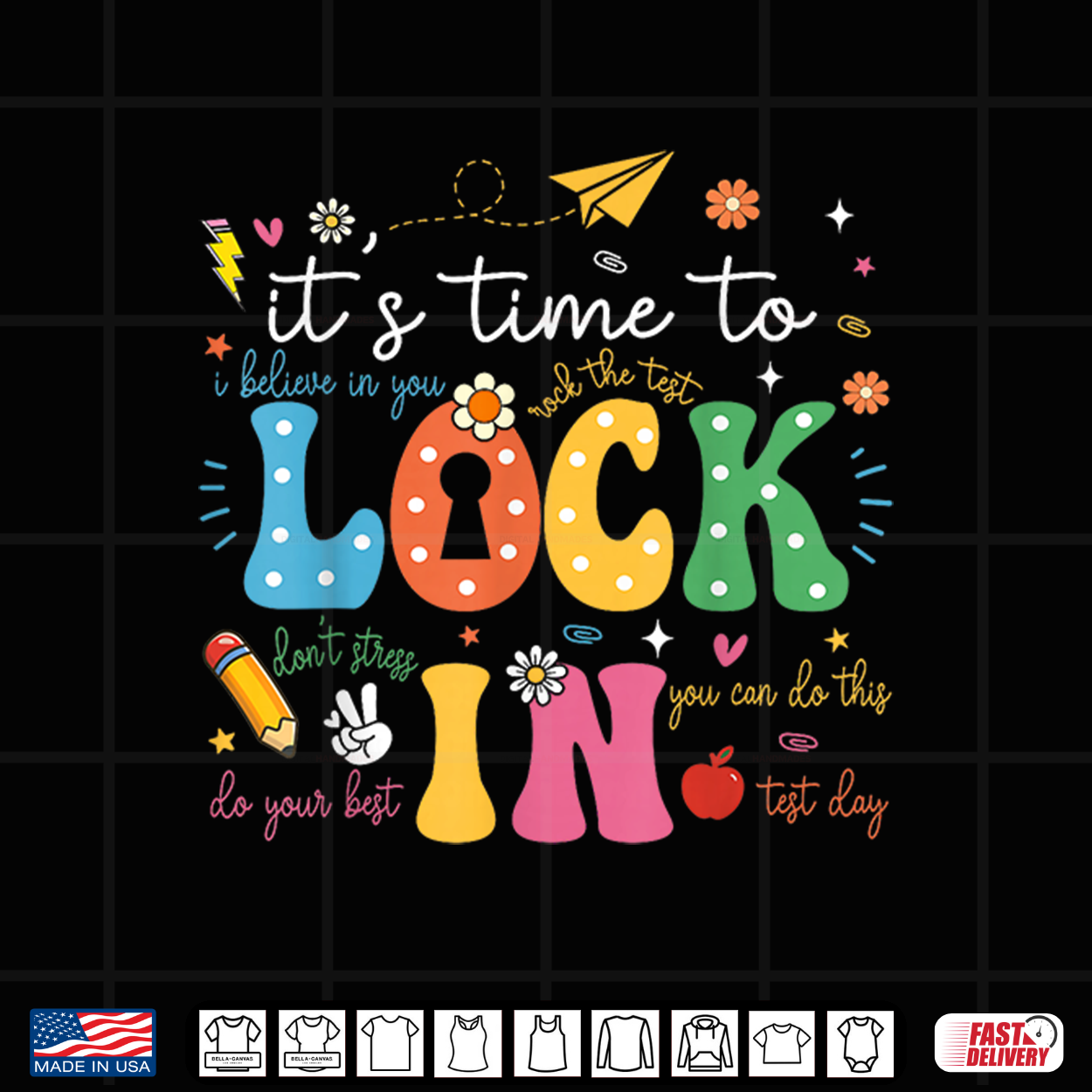 Time To Lock In Test Day State Testing Day Teacher Student Shirt
