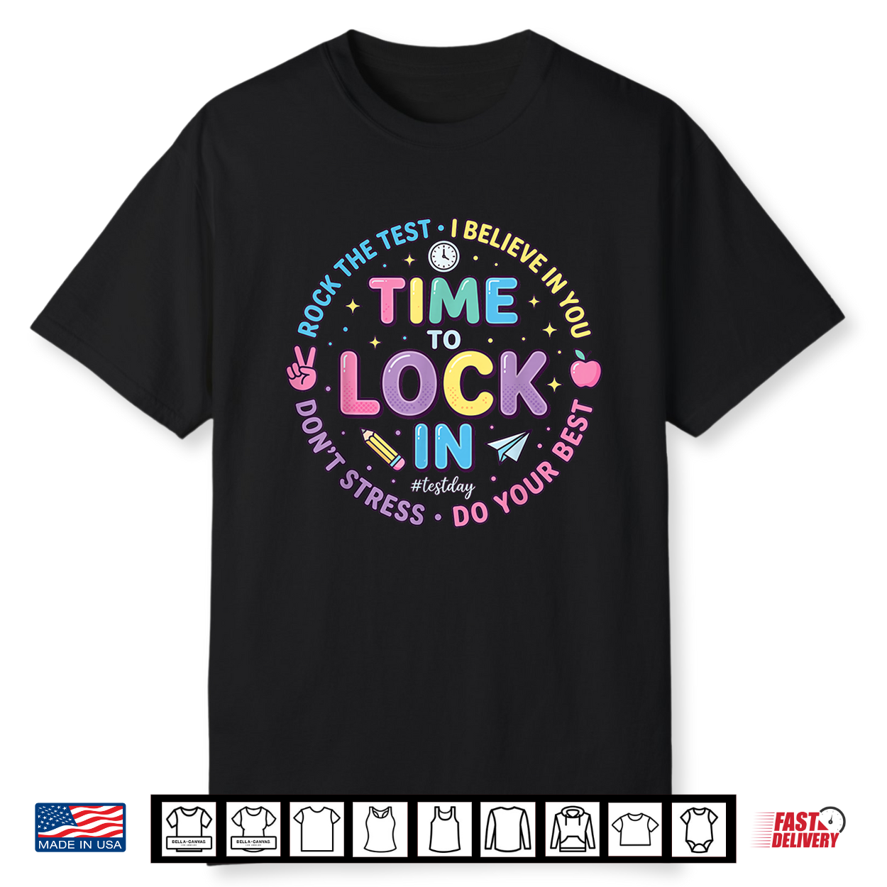 Time To Lock In Test Day Teacher Motivational State Testing Shirt Time To Lock In Test Day Teacher Motivational State Testing Shirt
