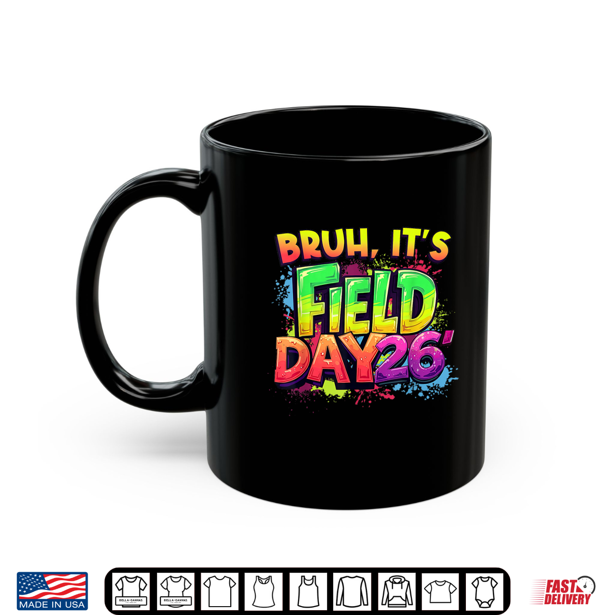 Bruh It’S Field Day Happy Field Day Teacher Student Shirt