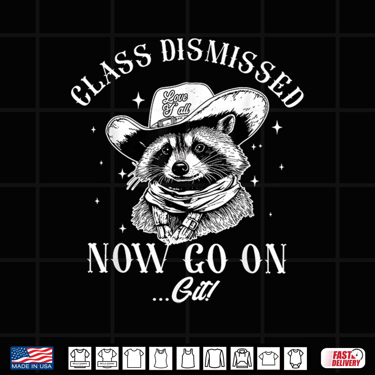 Funny Teacher Cowboy Raccoon Class Dismissed Now Go On Git Shirt