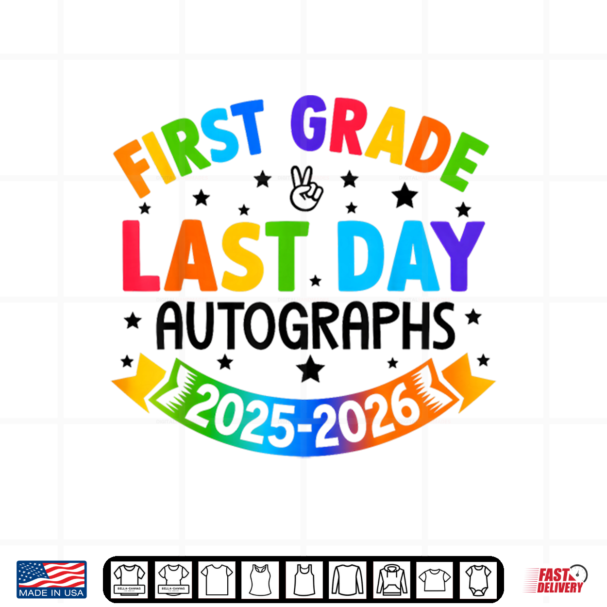 Last Day Of School Autographs 2025 2026 1St Grade Graduation Shirt