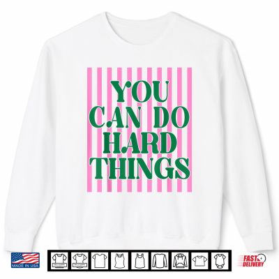 Sweatshirt Retro Stripes You Can Do Hard Things Test Day Teacher Student Shirt