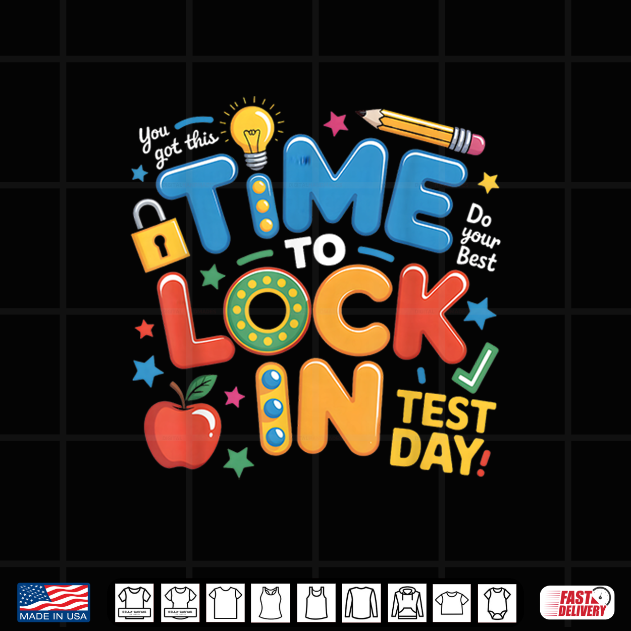 Test Day You Got This Time To Lock In Teacher Student Shirt