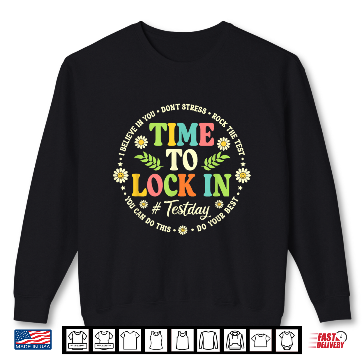 Time To Lock In Test Day Teacher Student Do Your Best Shirt