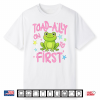Toad Ally On To First Grade Last Day Of School Teacher Student Shirt