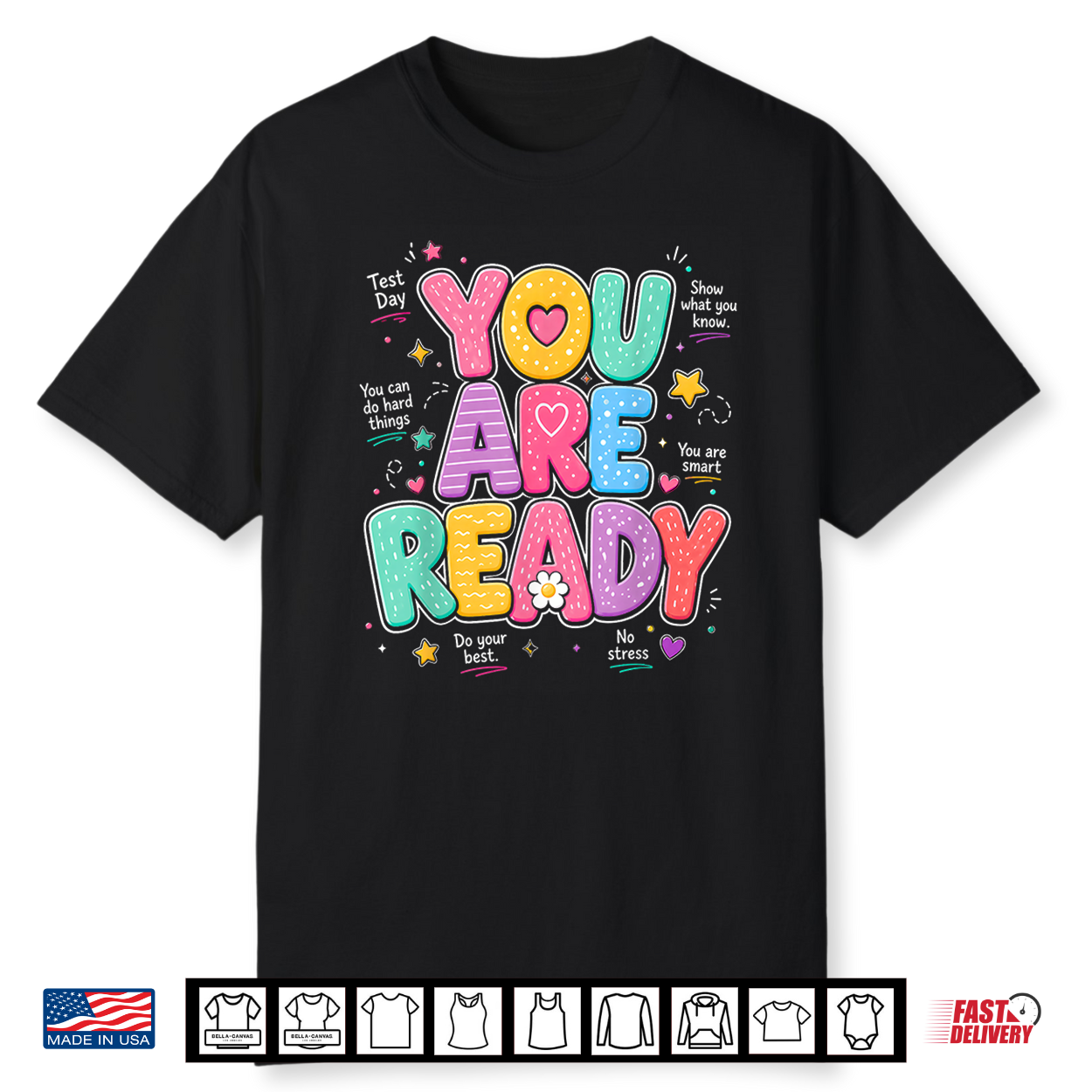 You Are Ready Testing Week Test Day Teacher Student Shirt You Are Ready Testing Week Test Day Teacher Student Shirt