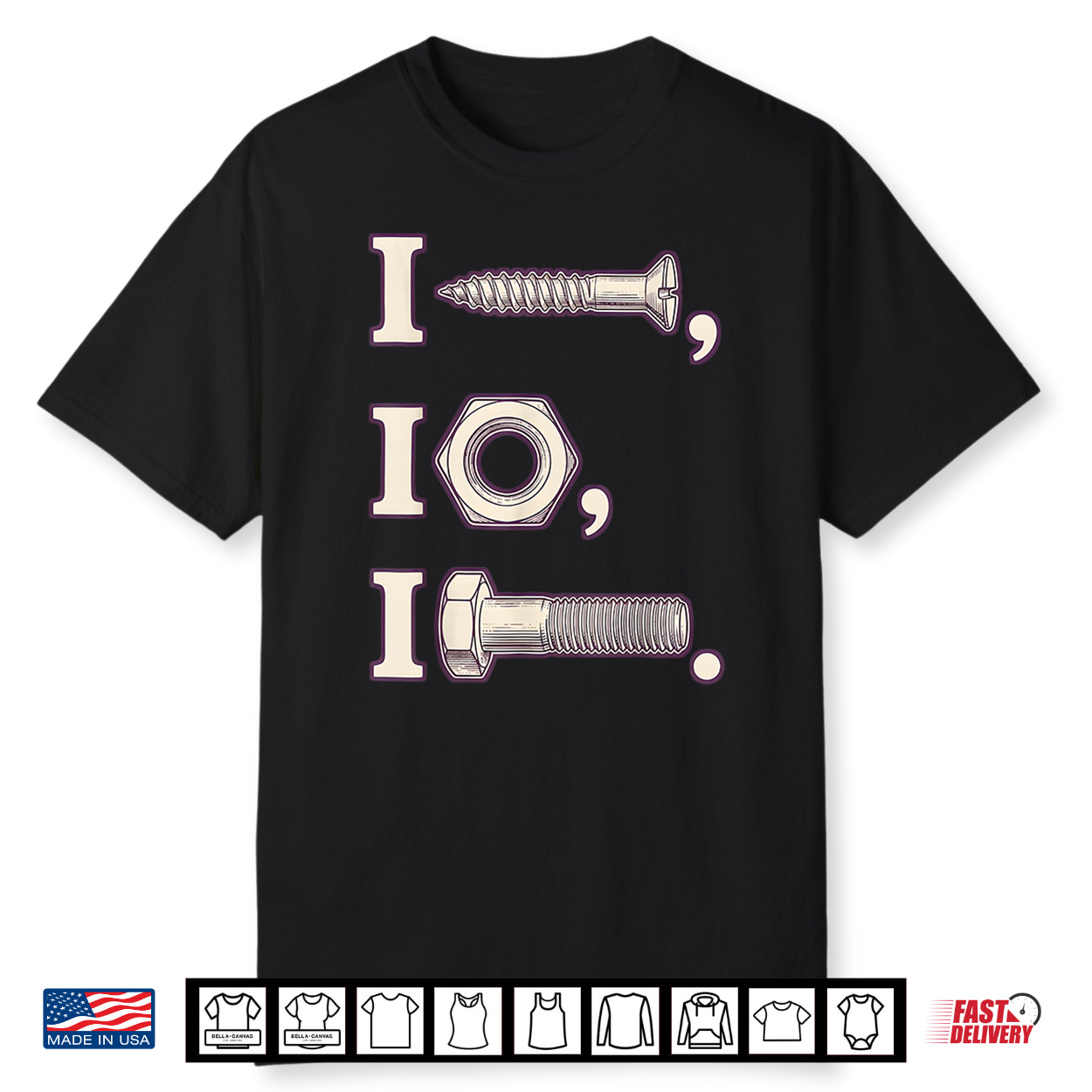 I Screw I Nut I Bolt Proud Mechanic Car Shirt I Screw I Nut I Bolt Proud Mechanic Car Shirt