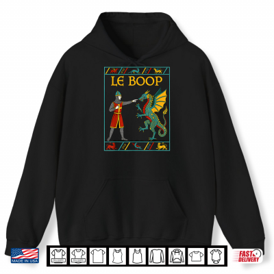 Hoodie Le Boop Medieval Knight Dragon Fantasy Humor Shirt