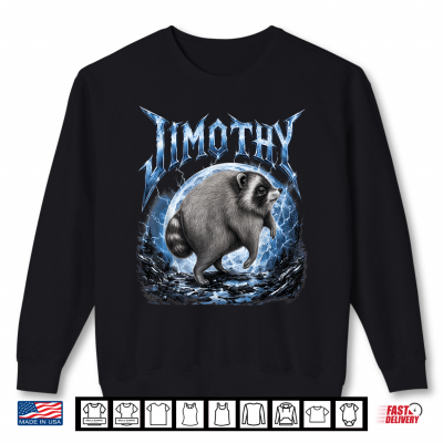 Jimothy Viral Raccoon Meme Raccoon Howling At The Moon Shirt 2 Sweatshirt Jimothy Viral Raccoon Meme Raccoon Howling At The Moon Shirt