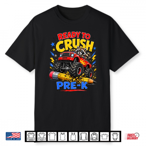 Ready To Crush Pre K Raccoon Monster Truck Back To School Shirt