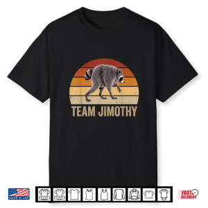 Team Jimothy Raccoon Viral Seattle Meme Retro Sunset Shirt