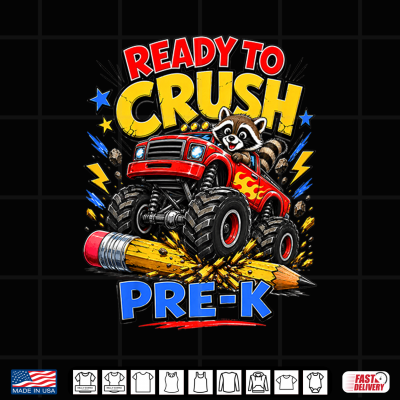 Design Ready To Crush Pre K Raccoon Monster Truck Back To School Shirt