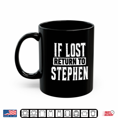 Mug Funny If Lost Return to Stephen Couple Matching Shirt