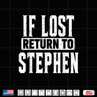Design Funny If Lost Return to Stephen Couple Matching Shirt