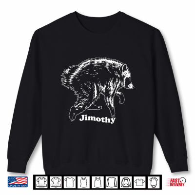 Sweatshirt Jimothy Tshirt Viral Raccoon Meme Seattle Funny Trash Panda Shirt