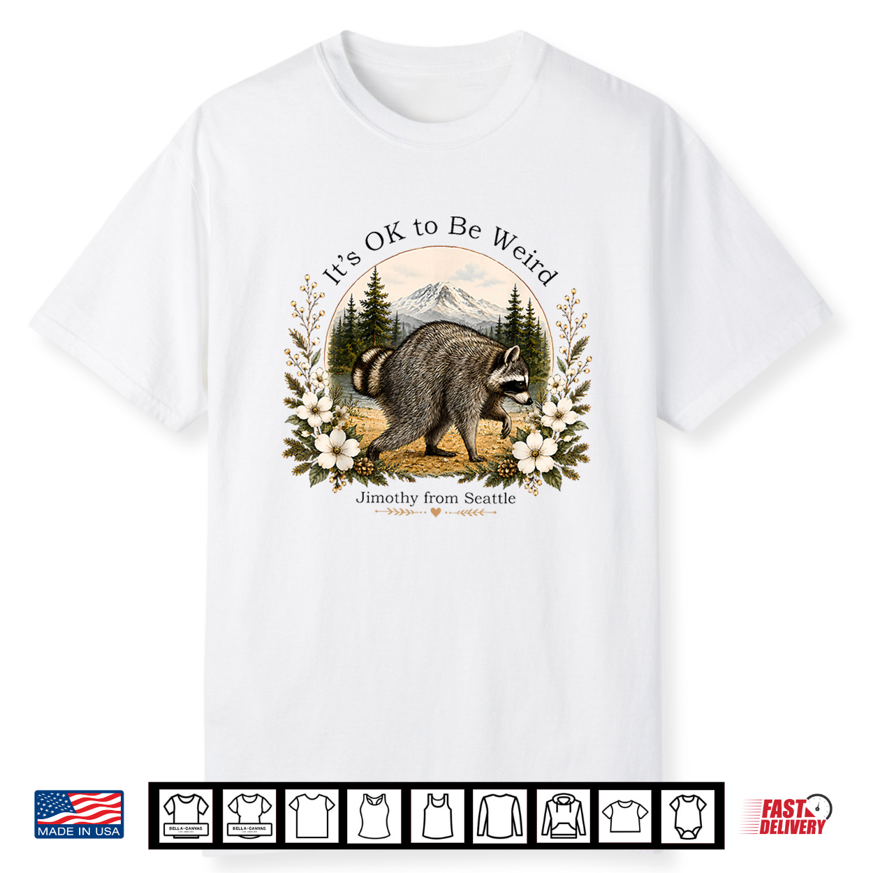 Cottagecore It’S Ok To Be Weird Jimothy Raccoon From Seattle Shirt