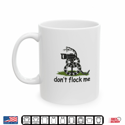 Mug Funny Dont Flock Me Privacy Liberty Snake Shirt