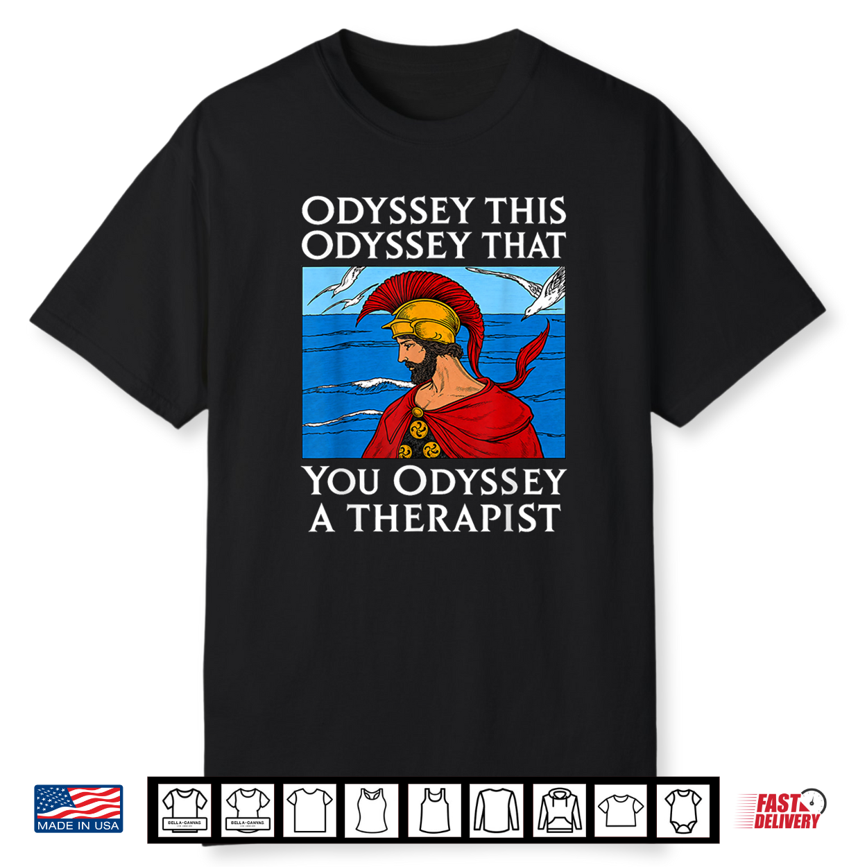 Odyssey This Odyssey That Therapist Greek Humor Shirt Odyssey This Odyssey That Therapist Greek Humor Shirt
