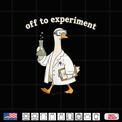 Design Off To Experiment Funny Science Goose Lab Chemist Shirt