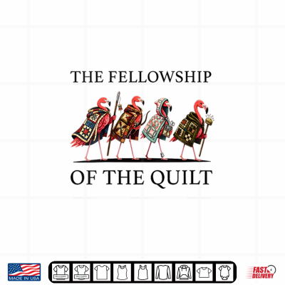 The Fellowship Of The Quilt Flamingo Patchwork Quilter Craft Shirt 4 Design The Fellowship Of The Quilt Flamingo Patchwork Quilter Craft Shirt