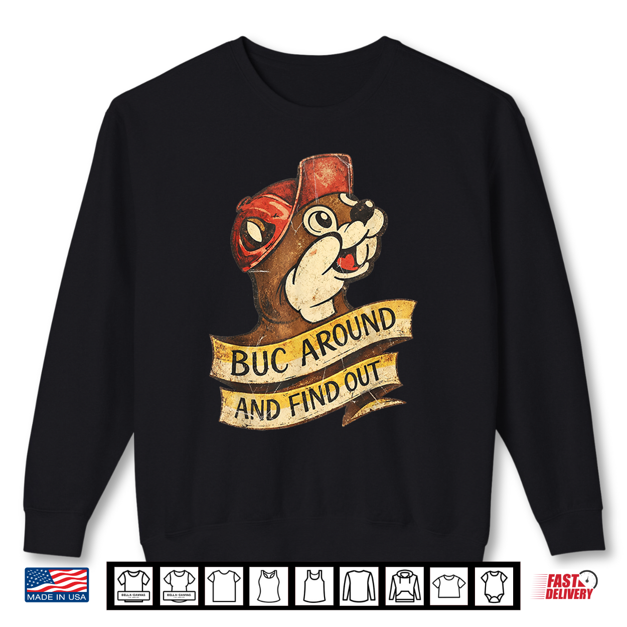 Buc Around And Find Out Funny Vintage Beaver Shirt Buc Around And Find Out Funny Vintage Beaver Shirt